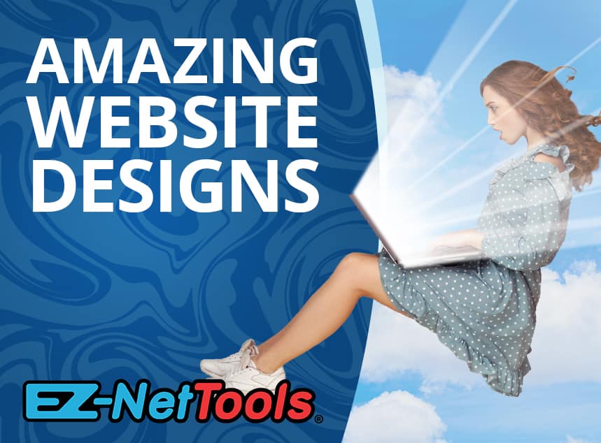 Amazing Website Designs by EZ-NetTools.
